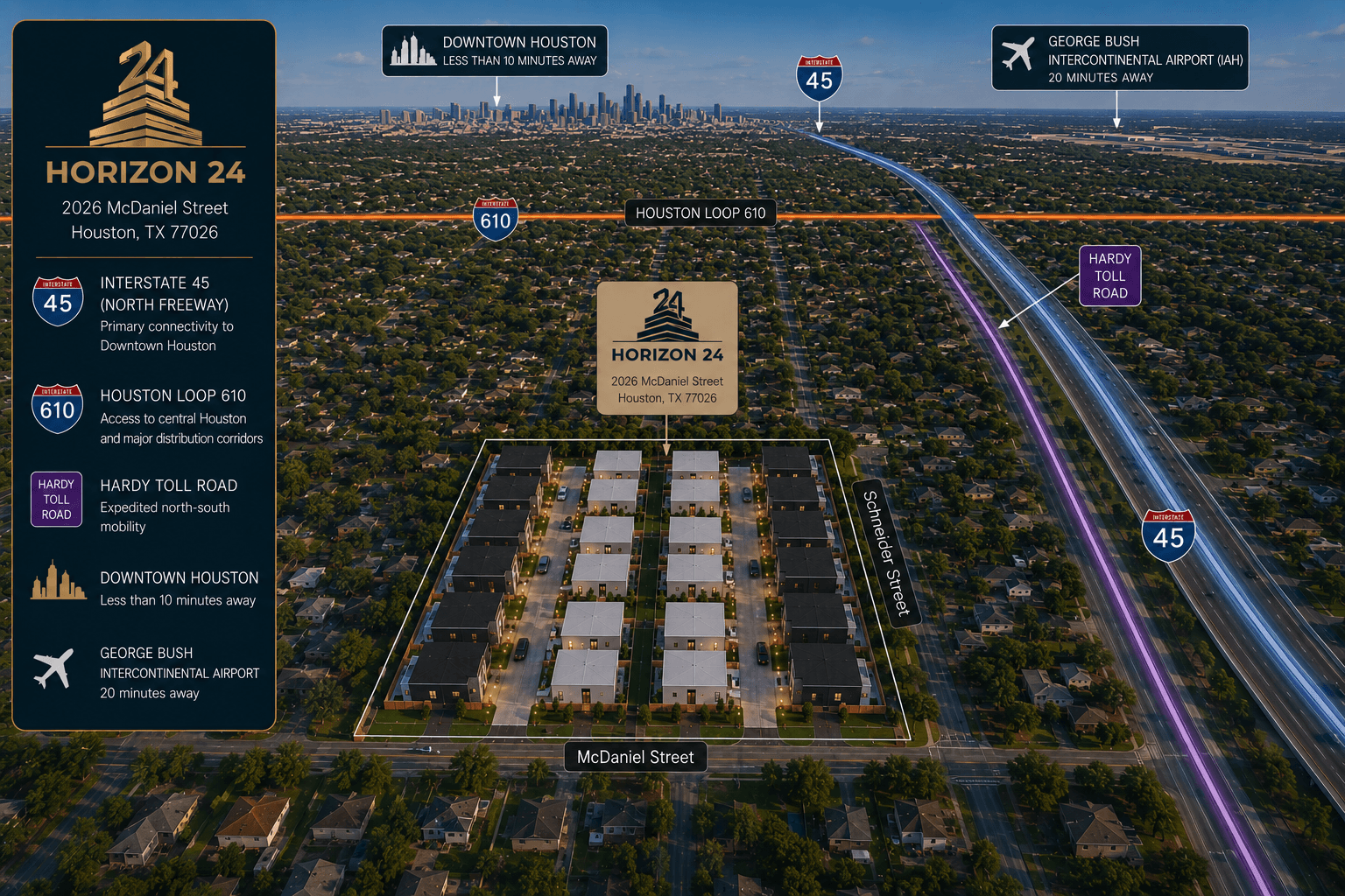 Aerial location map of Horizon 24 at 2026 McDaniel Street Houston TX 77026 showing proximity to Downtown Houston, I-45, Loop 610 and Hardy Toll Road